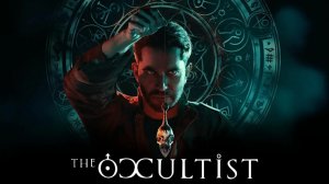 The Occultist - Цирк №2