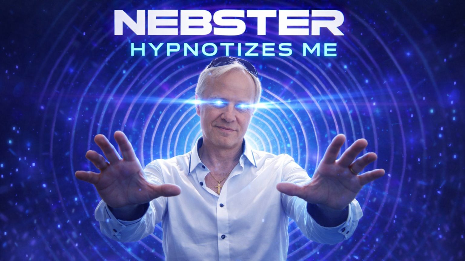 Nebster - Hypnotizes Me