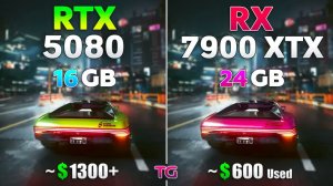RTX 5080 vs RX 7900 XTX | 12 игр | 4K | DLSS, FSR