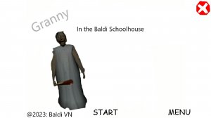 Granny In The Baldi Schoolhouse