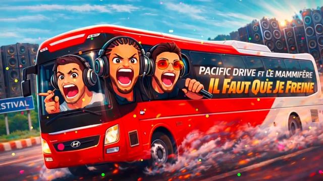 Pacific Drive Feat. @lmlemammifere720 - Il Faut Que Je Freine (Visualizer) (Radio Edit)