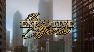 The Executive Office '89