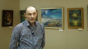 Видеоэкскурсия заслуженного художника Республики Марий Эл Андрея Юрьевича Санникова