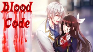 Blood Code / Код крови / Рут Джесси / Все концовки