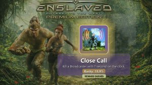 ENSLAVED™: Odyssey to the West™ Premium Edition — Close Call