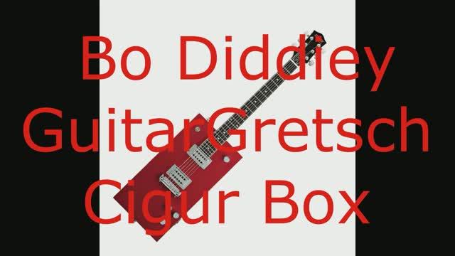 Bo Diddley Guitar Gretsch Cigur Box