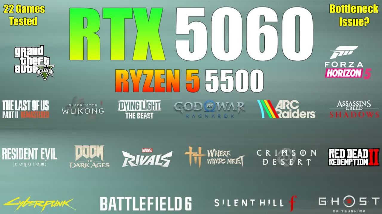 RTX 5060 | 22 игры | Ryzen 5 5500 | 1080p