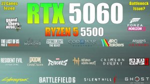 RTX 5060 | 22 игры | Ryzen 5 5500 | 1080p
