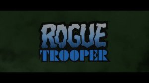 Роуг Трупер | Тизер