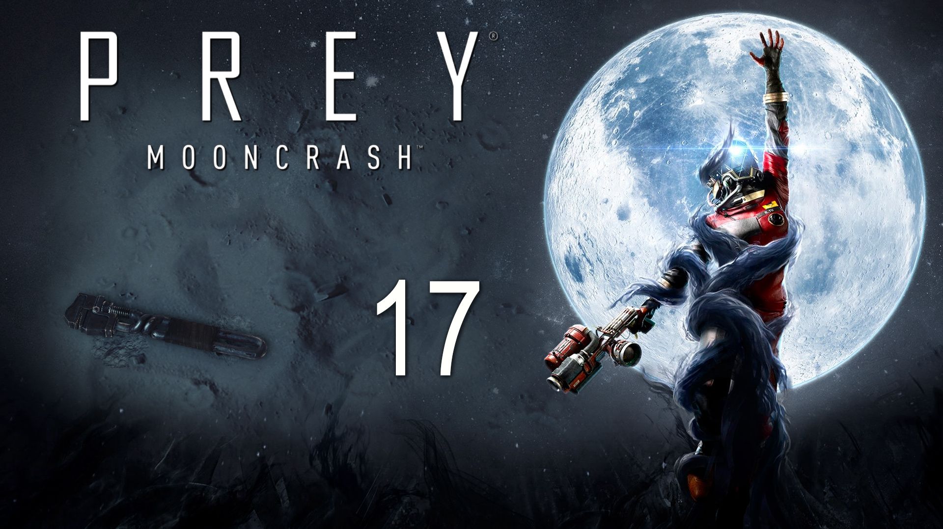 Prey: Mooncrash - Симуляция 4 - Офицер ч.1 - Прохождение игры на русском [#17] | PC