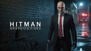 Исправление разрешения экрана, дальности прорисовки, размытия и графики в Hitman: Codename 47 |Steam
