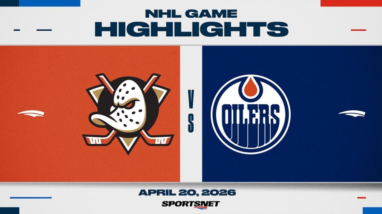 NHL Game 1 Highlights ｜ Ducks Vs. Oilers - April 20, 2026