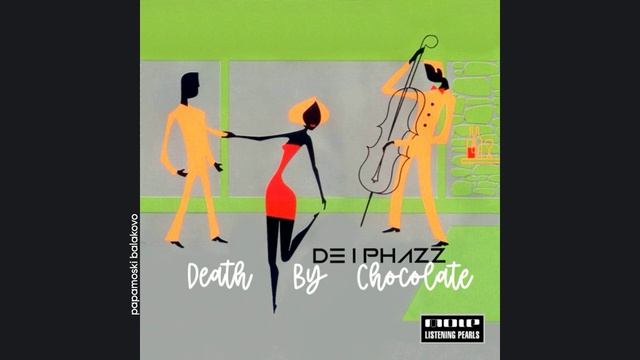 De-Phazz - Sabbatical, 2001 Death By Chocolate (papamoski Balakovo)