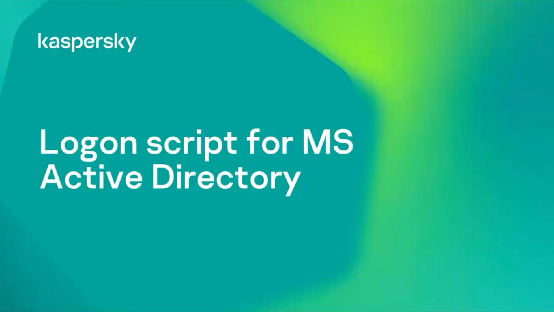 How To Connect Devices (AD Logon Script) In Kaspersky Endpoint Security Cloud