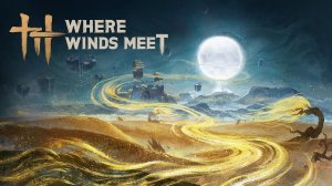 Where Winds Meet  Ветер перемен. Пробуем gamepad!