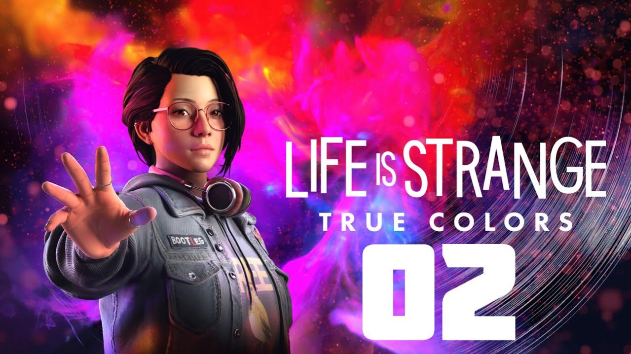 Life is Strange True Colors - Глава 1.2 - Сторона А