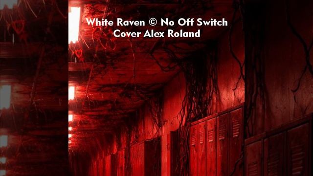 White Raven © No Off Switch - Cover Alex Roland