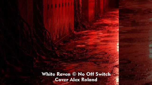 White Raven © No Off Switch - Cover Alex Roland Yolly