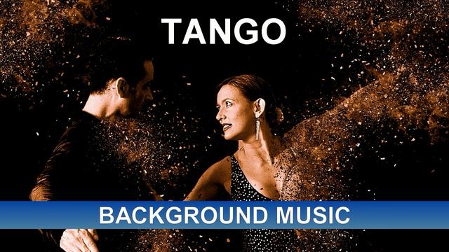 Tango (Background Music)