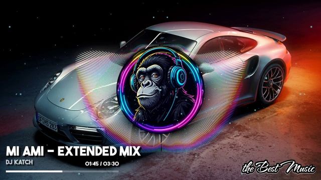 MI AMI - Extended Mix - DJ Katch
