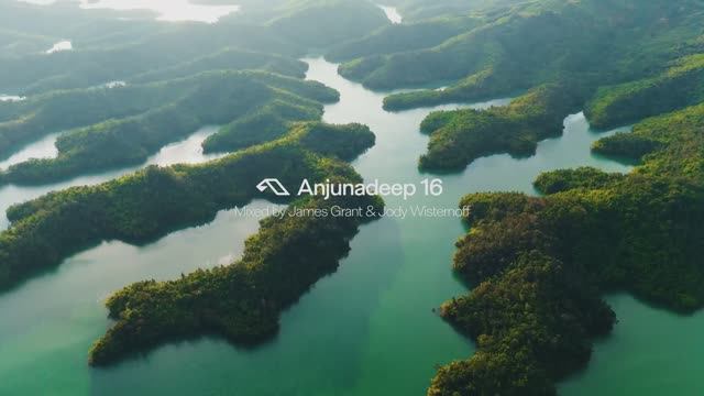 Anjunadeep 16 - Mixed By James Grant & Jody Wisternoff (Live From Vietnam)