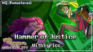 Hammer of Justice WITH LYRICS - Month of Shenanigans: Month of High Quality