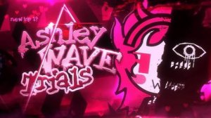 Ashley Wave Trials (Extreme Demon) 100%