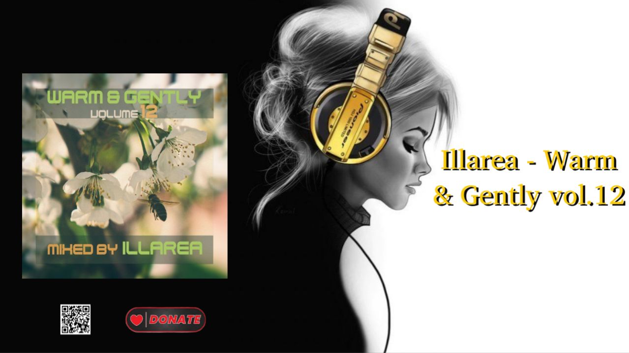 Illarea - Warm & Gently vol.12