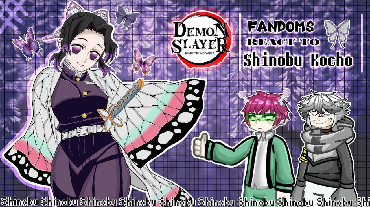 Реакция фандомов на Шинобу / 1|3 / Персонажи из разных вселенных / Гача реакция / КРД
