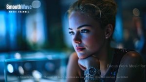 Focus Work Music for Clear Thinking