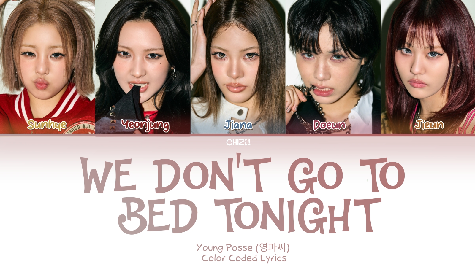 YOUNG POSSE 'WE DON'T GO TO BED TONIGHT' кириллизация ：перевод на русский