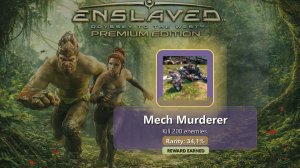 ENSLAVED™: Odyssey to the West™ Premium Edition — Mech Murderer