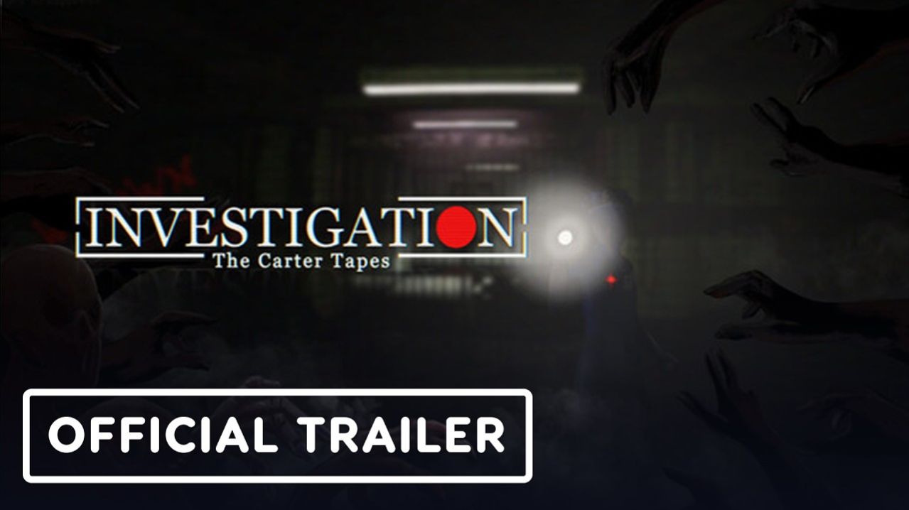Investigation: The Carter Tapes - Официальный анонсирующий трейлер | Official Announcement Trailer