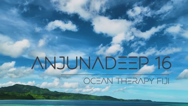Anjunadeep 16 ｜ Fiji Ocean Therapy 🌊 ｜ Blue Mind Journey Across Tropical Reefs in 4K-(1080p30)
