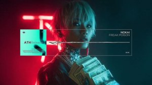 Nokai - Freak Poison [Dark Clubbing / Midtempo Bass].