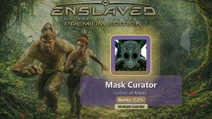 ENSLAVED™: Odyssey to the West™ Premium Edition — Mask Curator