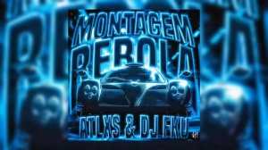 MONTAGEM REBOLA – ATLXS, DJ FKU