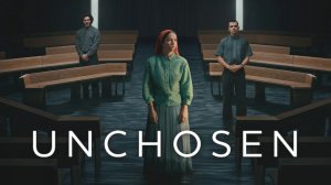 Неизбранные - 1 серия / Unchosen / Отреченная