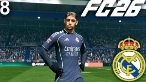 FC 26 КАРЬЕРА ЗА РЕАЛ МАДРИД #8 - БИТВА С ЖИРОНОЙ В КУБКЕ ИСПАНИИ и БЕЗУМНО КРАСИВЫЙ МЯЧ КАРРЕРАСА!