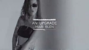 MARI BLEN - AN UPGRADE EDM 2026