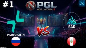 ТАКОГО НИКОГДА НЕ БЫЛО НА ПРО СЦЕНЕ | Parivision vs SAR #1 (BO3) PGL Wallachia S8