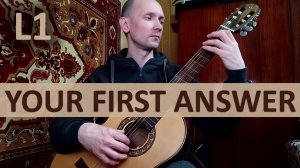 YOUR FIRST ANSWER Александр Чуйко на Гитаре. Исполняет А. Яковлев | GuitarMe School Уровень 1