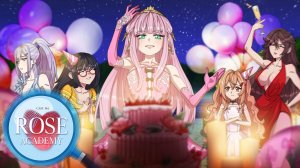 Rose Academy #8 ДР Вивиан