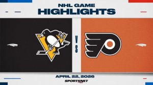 NHL Game 3 Highlights ｜ Penguins vs. Flyers - April 22, 2026
