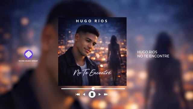 Hugo Rios - No Te Encontré (Official Audio 2026)