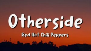 Ноты Фортепиано.  Red Hot Chili Peppers -Otherside