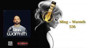 Ming – Warmth 536