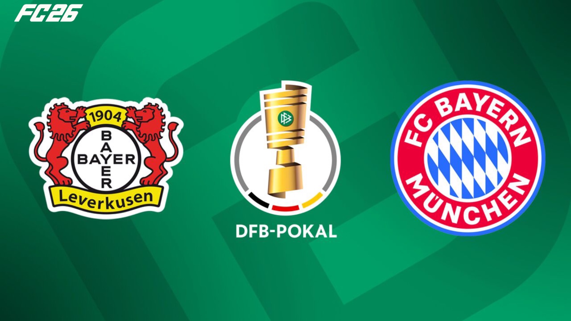 Байер - Бавария Кубок Германии 1/2 сезон 25/26 FC26