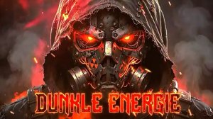 DUNKLE ENERGIE Aggressive German Metal Mix Industrial NDH Energy 2026
