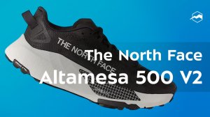 The North Face Altamesa 500 V2